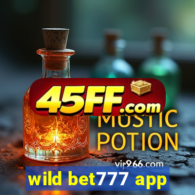 wild bet777 app